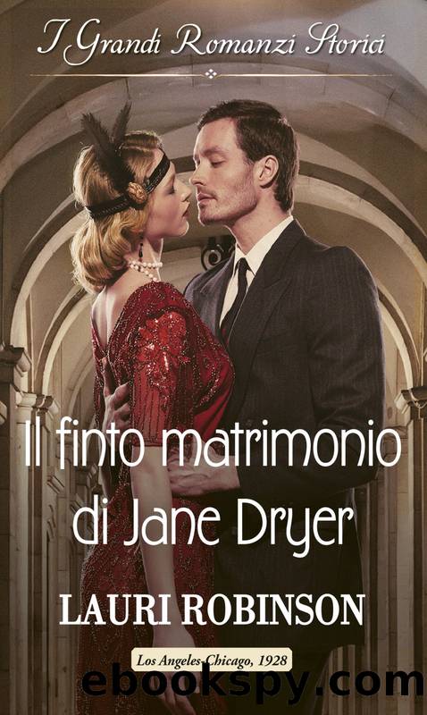 (Le sorelle Dryer 03) Il finto matrimonio di Jane Dryer by Lauri Robinson