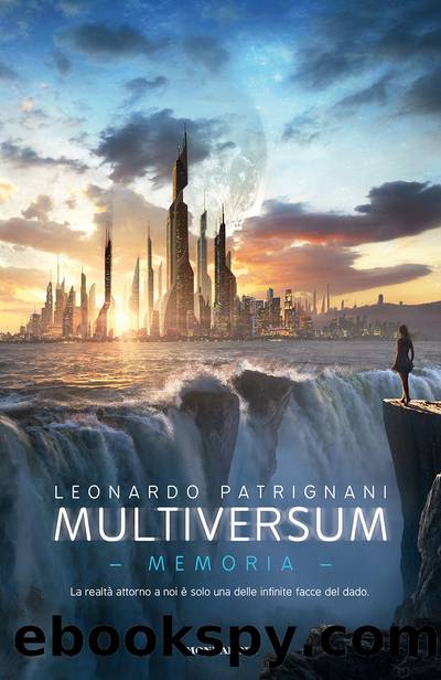 (Multiversum 2) Memoria by Leonardo Patrignani