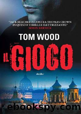 [#3] Il gioco by Tom Wood