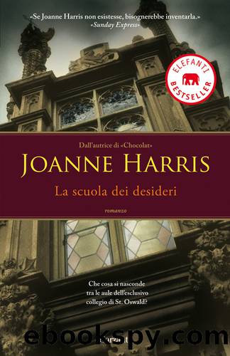 [St. Oswald 1] La scuola dei desideri by Joanne Harris