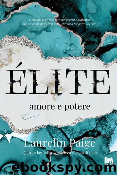 Élite. Amore e potere by Laurelin Paige