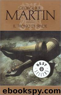 01.02.Il trono di spade by George R.R. Martin