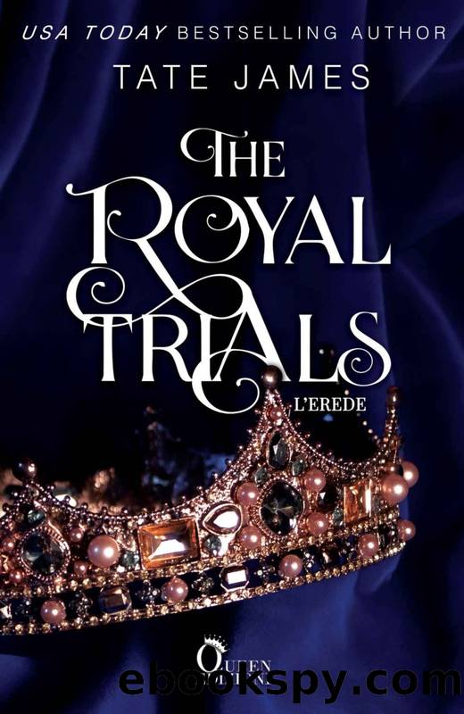 03 The Royal Trials L'erede by Tate James