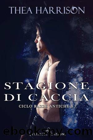 04.7 Stagione di caccia by Thea Harrison