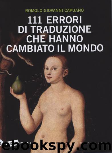 111 errori di traduzione che hanno cambiato il mondo by Romolo Giovanni Capuano