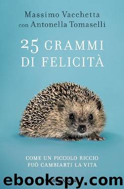 25 grammi di felicità by Massimo Vacchetta