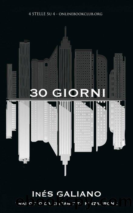 30 Giorni by Ines Galiano