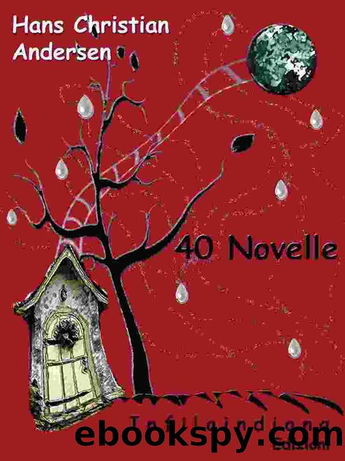 40 Novelle (Italian Edition) by Hans Christian Andersen