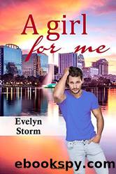 A Girl for Me by Evelyn Storm