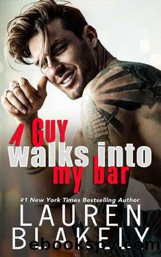 A Guy Walks Into My Bar by Lauren Blakely