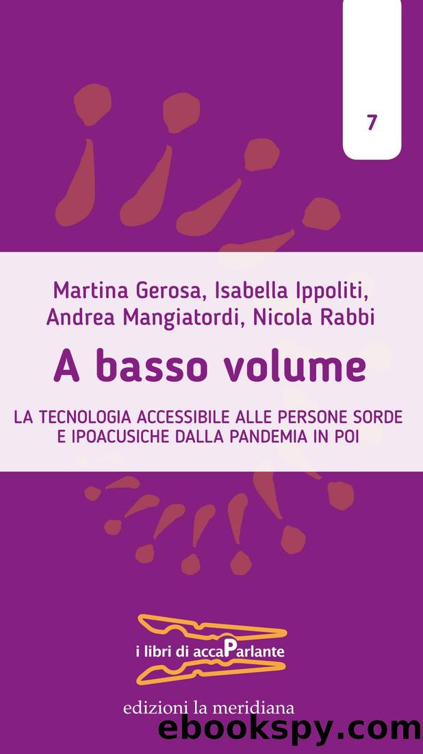 A basso volume. La tecnologia accessibile alle persone sorder by AA.VV