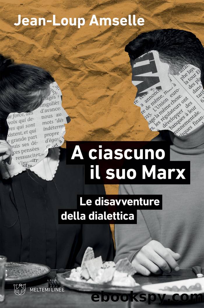 A ciascuno il suo Marx by Jean-Loup Amselle