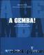 A gemba! Guida operativa per la produzione snella by Alberto Viola