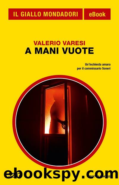 A mani vuote (Il Giallo Mondadori) by Valerio Varesi