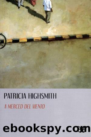 A merced del viento by Patricia Highsmith