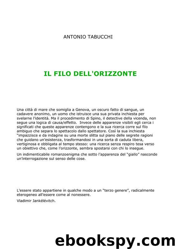 ANTONIO TABUCCHI, by Il Filo Dell'Orizzonte (Ita Libro)