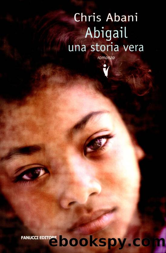 Abigail, una storia vera by Chris Abani