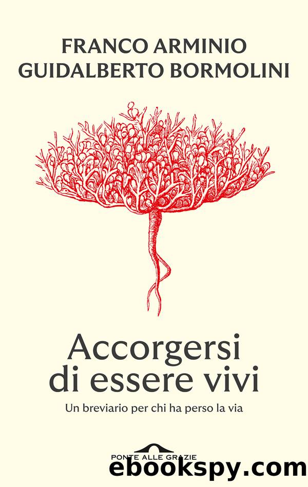 Accorgersi di essere vivi by Franco Arminio & Guidalberto Bormolini