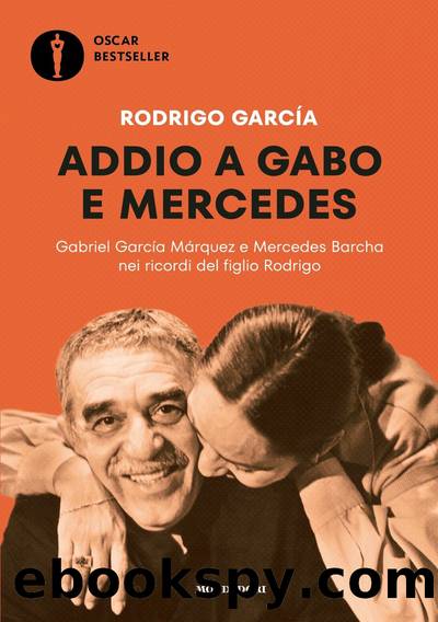 Addio a Gabo e Mercedes by Rodrigo García