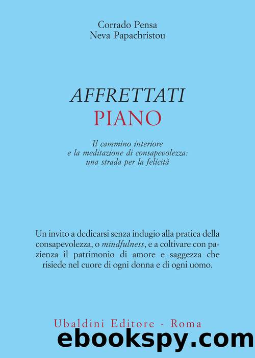 Affrettati piano by Corrado Pensa & Neva Papachristou