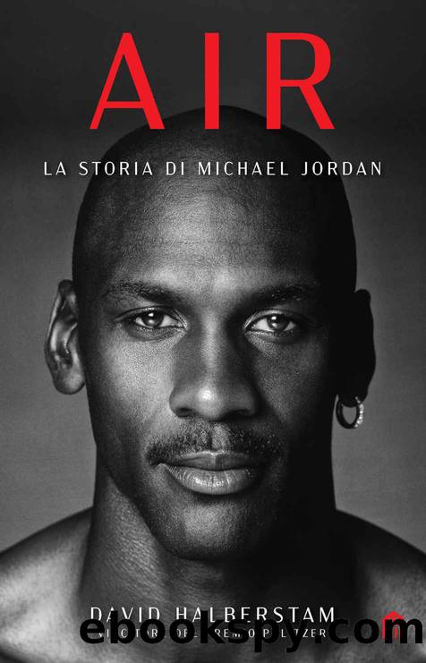 Air. La storia di Michael Jordan by David Halberstam