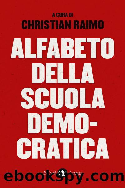 Alfabeto della scuola democratica by Christian Raimo