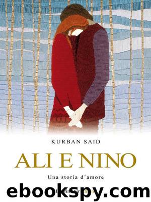 Ali e Nino by Kurban Said