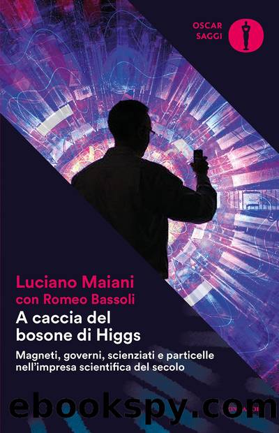 Alla ricerca del bosone di Higgs by Luciano Maiani