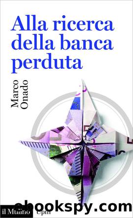 Alla ricerca della banca perduta by Marco Onado