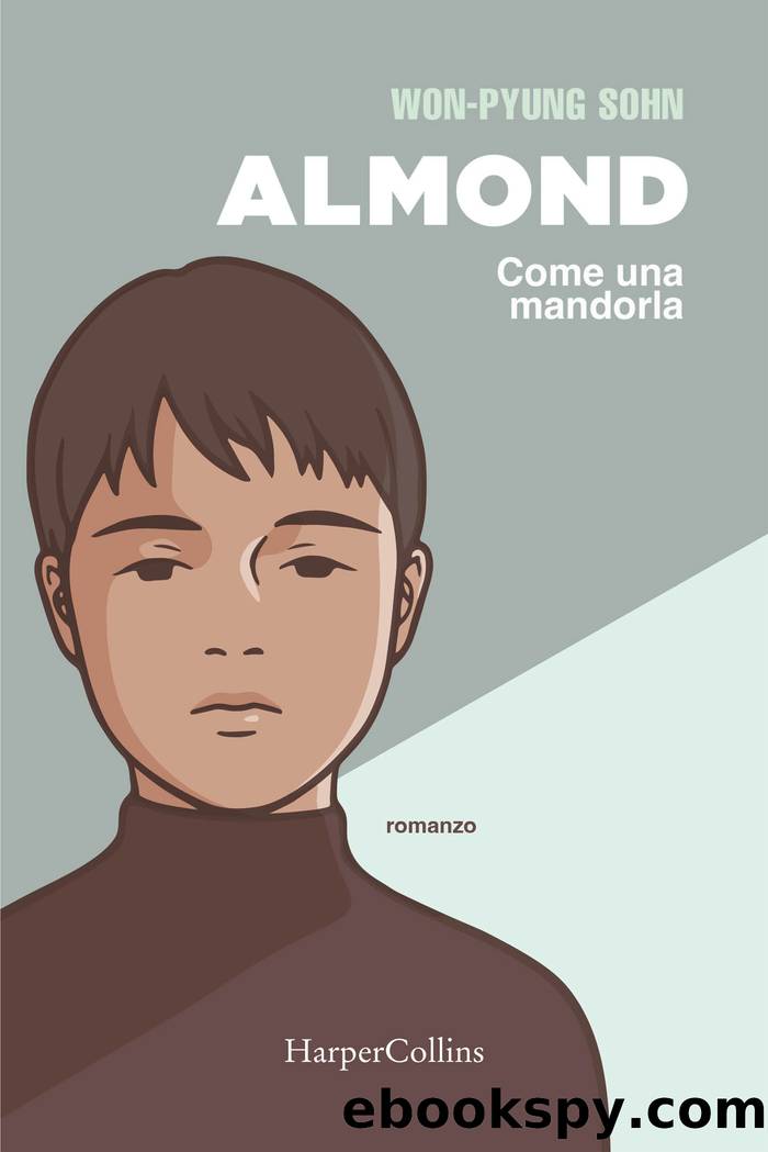 Almond. Come una mandorla by Won-Pyung Sohn