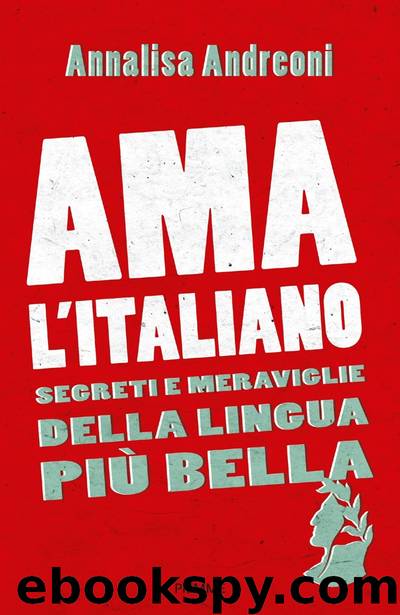 Ama l'italiano by Annalisa Andreoni