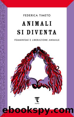 Animali si diventa by Federica Timeto