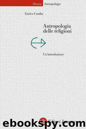 Antropologia delle religioni. Un'introduzione (2014) by Enrico Comba