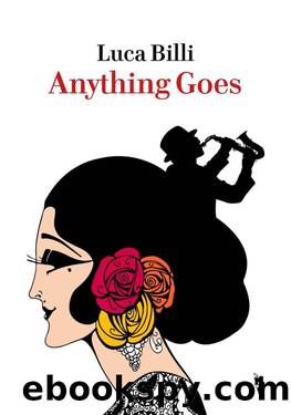 Anything Goes by Luca Billi