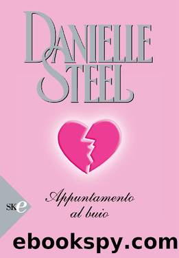 Appuntamento al buio by Danielle Steel