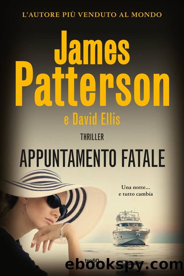 Appuntamento fatale by James Patterson & David Ellis