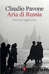 Aria di Russia: Diario di un viaggio in Urss by Claudio Pavone