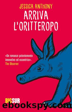 Arriva l'oritteropo by Jessica Anthony