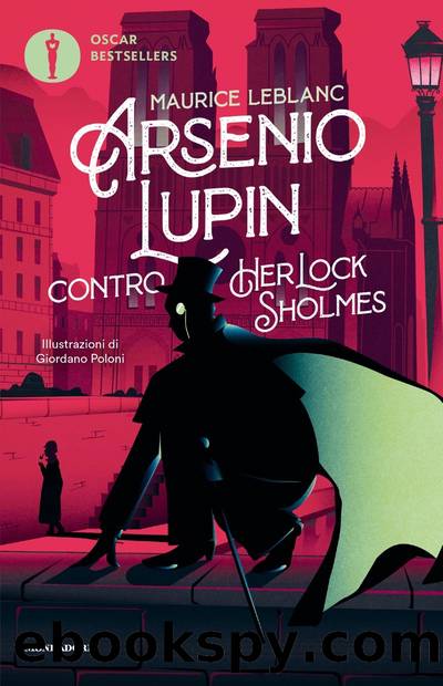 Arsenio Lupin contro Herlock Sholmes by Maurice Leblanc