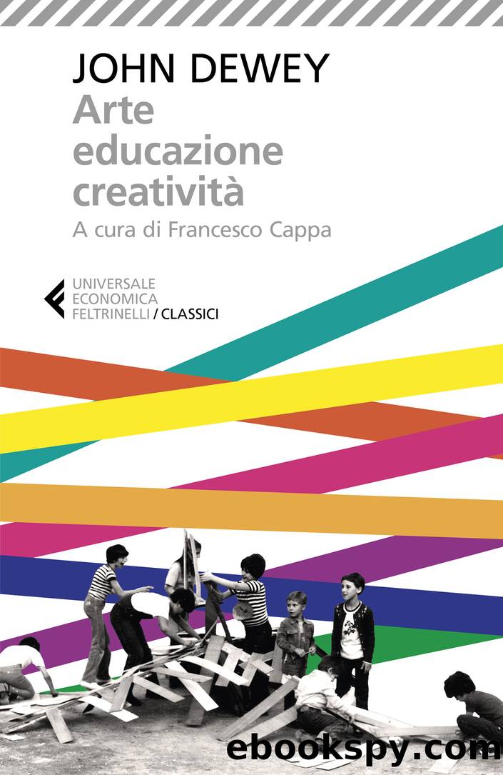 Arte, educazione, creativitÃ  by John Dewey