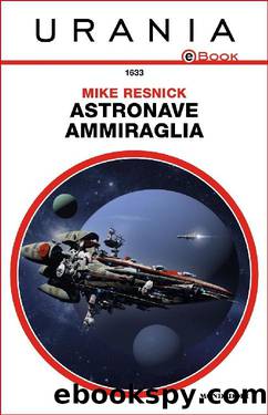 Astronave ammiraglia by Mike Resnick