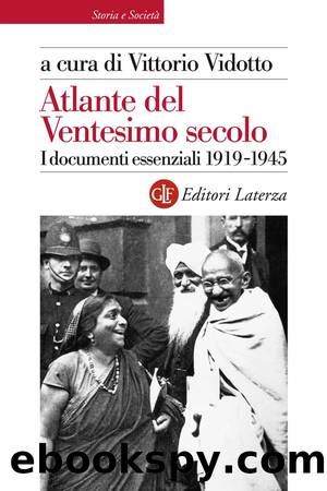 Atlante del Ventesimo secolo 1919-1945 by Vittorio Vidotto