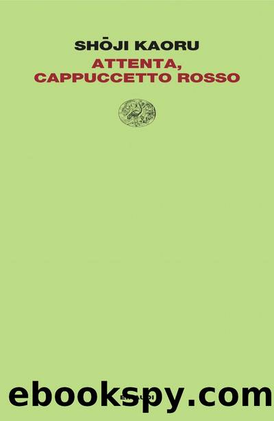 Attenta, Cappuccetto Rosso by Shoji Kaoru