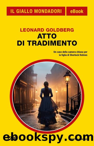 Atto di tradimento (Il Giallo Mondadori) by Leonard Goldberg