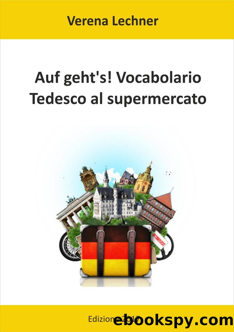 Auf geht's! Vocabolario by Verena Lechner