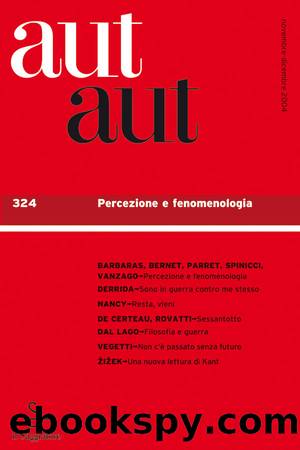 Aut aut 324 - Percezione e fenomenologia by AA.VV