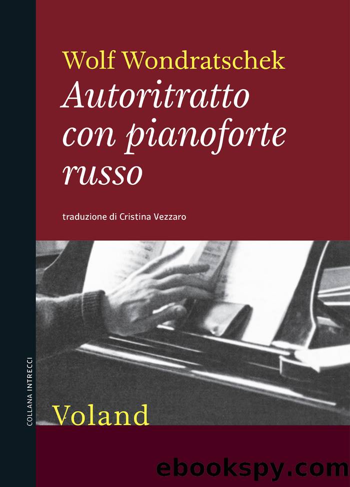 Autoritratto con pianoforte russo by Wolf Wondratschek