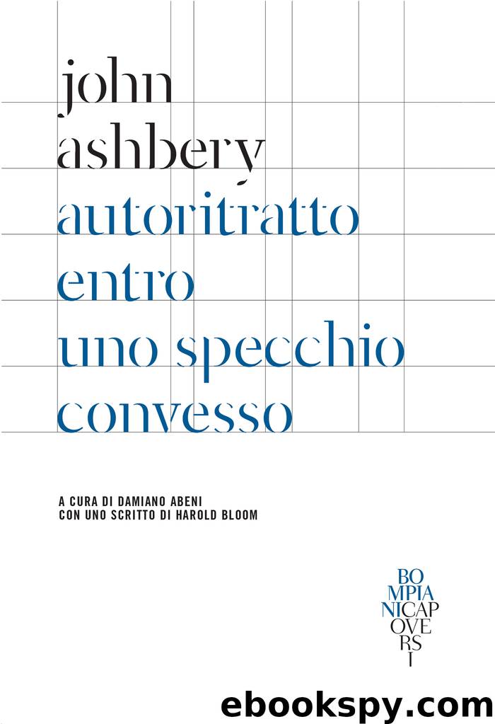 Autoritratto entro uno specchio convesso by John Ashbery