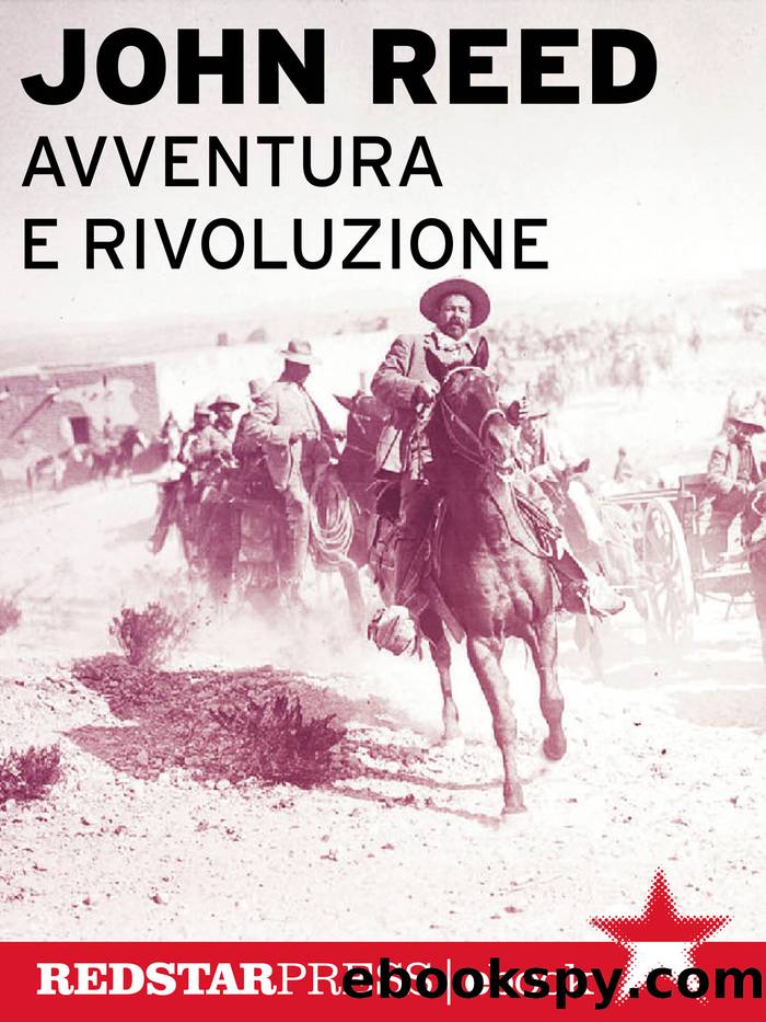 Avventura e rivoluzione by John Reed