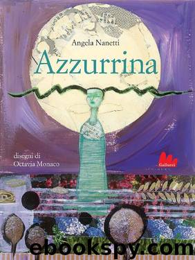 Azzurrina by Angela Nanetti